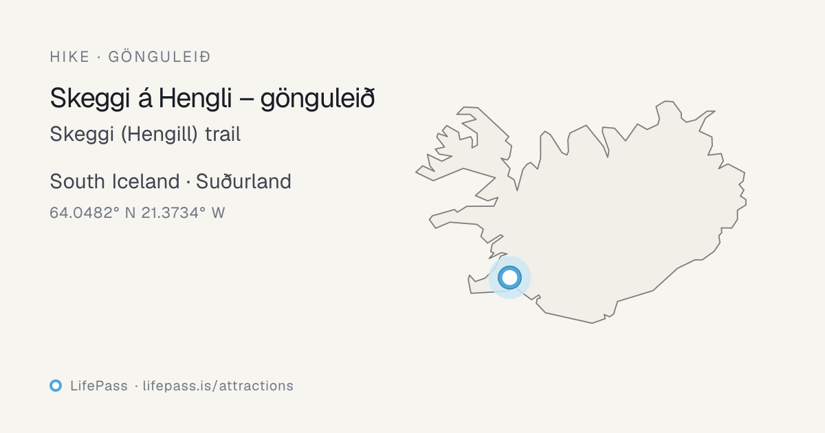 Map showing where Skeggi (Hengill) trail is in Iceland